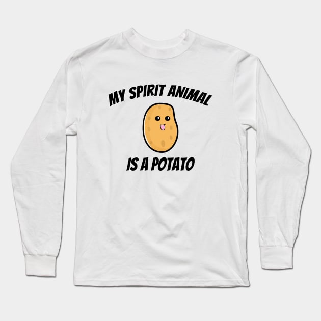 My Spirit Animal Is A Potato Long Sleeve T-Shirt by LunaMay